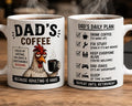 Dad's Coffee Because Adulting Is Hard