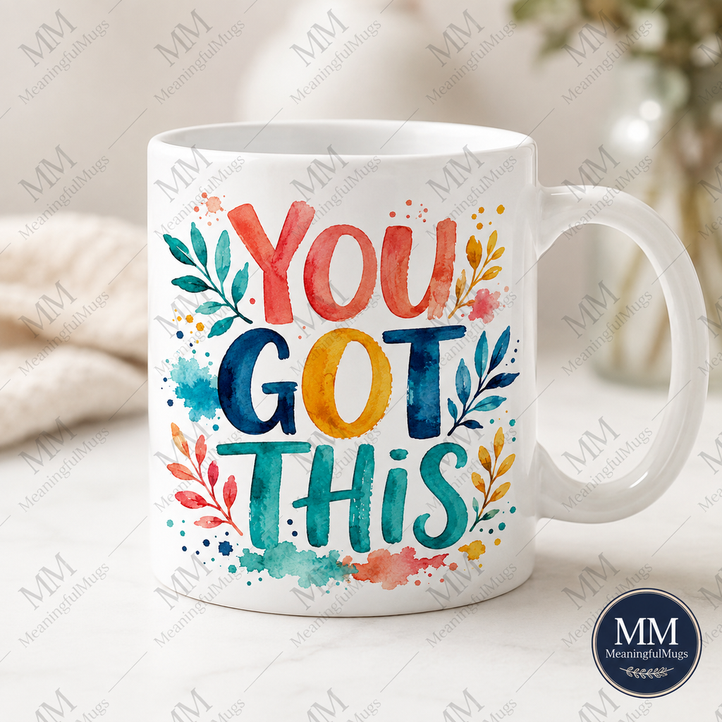 You Got This mug with colorful watercolor floral design on white ceramic mug